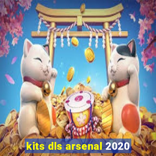 kits dls arsenal 2020